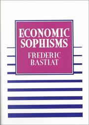 Cover of: Economic sophisms by Frédéric Bastiat