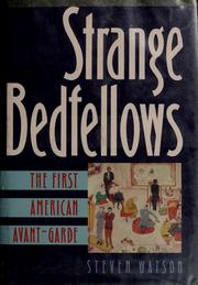 Cover of: Strange bedfellows: the first American avant-garde