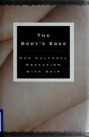 Cover of: The body's edge: our cultural obsession with skin