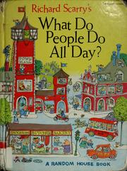 Cover of: Richard Scarry's What do people do all day?