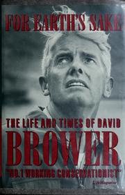 Cover of: For earth's sake: the life and times of David Brower.