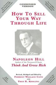 Cover of: How to Sell Your Way Through Life: Highly Proven to Help Make Millionaires!