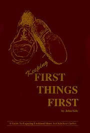 Cover of: Keeping First Things First by John Gile