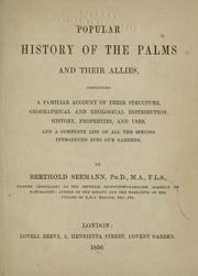Cover of: Popular history of the palms and their allies by Berthold Seemann