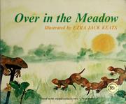 Cover of: Over in the meadow. by Illustrated by Ezra Jack Keats.