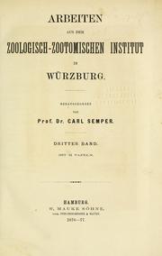 Cover of: Arbeiten aus dem Zoologisch-Zootomischen Institut in Würzburg by C. Semper