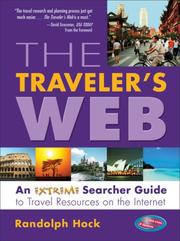 Cover of: The Traveler's Web: An Extreme Searcher Guide to Travel Resources on the Internet