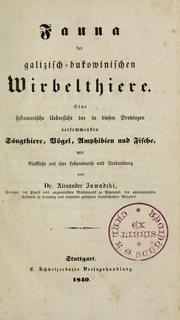 Cover of: Fauna der galizischbukowinischen Wirbelthiere by Alexander Zawadzki