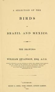 Cover of: A selection of the birds of Brazil and Mexico: the drawings