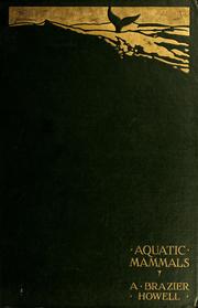 Cover of: Aquatic mammals: their adaptations to life in the water