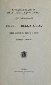 Cover of: Uccelli dello scioa e della regione fra zeila e lo scioa by Tommaso Salvadori