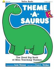 Cover of: Theme-a-saurus: the great big book of mini teaching themes