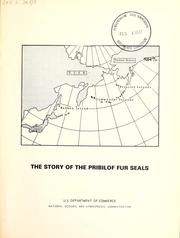 Cover of: The story of the Pribilof fur seals. by United States. National Oceanic and Atmospheric Administration.