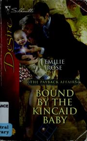 Cover of: Bound by the Kincaid baby