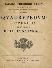 Cover of: Iacobi Theodori Klein ... Quadrupedum dispositio brevisque historia naturalis by Klein, Jacob Theodor