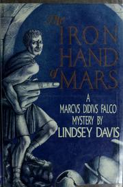 Cover of: The Iron Hand of Mars: A Marcus Didius Falco Mystery