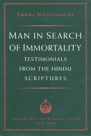 Man in search of immortality : testimonials from the Hindu scriptures