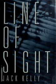 Cover of: Line of sight: a novel