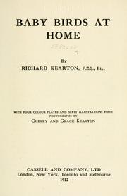 Cover of: Baby birds at home by Richard Kearton