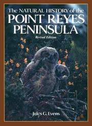 Cover of: The Natural History of the Point Reyes Peninsula by Jules G. Evens