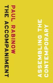 Cover of: The accompaniment: assembling the contemporary