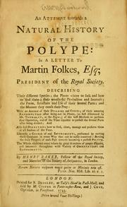 Cover of: An attempt towards a natural history of the polype: in a letter to Martin Folkes