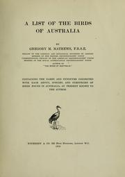 Cover of: A list of the birds of Australia: containing the names and synonyms connected with each genus, species, and subspecies of birds found in Australia, at present known to the author