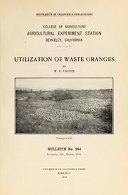 Cover of: Utilization of waste oranges by W. V. Cruess