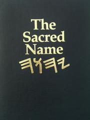 The Sacred Name Yahweh by R. Clover