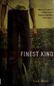 Cover of: Finest kind by Lea Wait