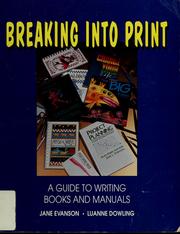 Cover of: Breaking into print by Jane L. Evanson