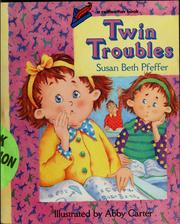 Cover of: Twin troubles by Susan Beth Pfeffer