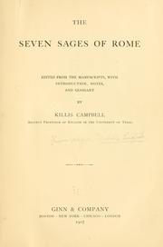 Cover of: The seven sages of Rome by edited from the manuscripts, with introduction, notes, and glossary by Killis Campbell ...