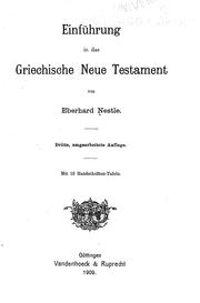 Cover of: Einführung in das griechische Neue Testament by Eberhard Nestle