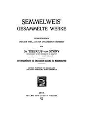 Cover of: Semmelweis' gesammelte Werke