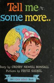 Cover of: Tell me some more.