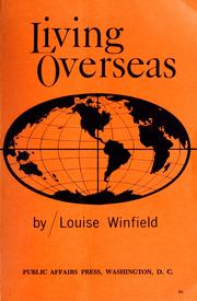 Cover of: Living overseas. by Louise Winfield