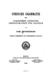 Cover of: Syrische Grammatik: mit Paradigmen, Literatur, Chrestomathie und Glossar