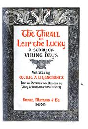 Cover of: The thrall of Leif the Lucky: a story of Viking days
