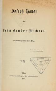 Cover of: Joseph Haydn und sein Bruder Michael.: Zwei biobibliographische Künstler-Skizzen.