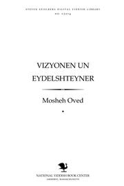 Cover of: Ṿizyonen un eydelshṭeyner: oṭo-biografishes