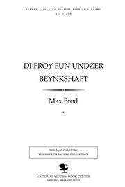 Cover of: Di froy fun undzer beynḳshafṭ: roman