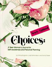 Cover of: Choices: A Teen Woman's Journal for Self-Awareness and Personal Planning