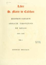 Cover of: Liber S. Marie de Calchou by Kelso Abbey