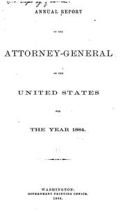Annual Report of the Attorney-General of the United States...1887 Attorney-General