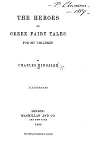 Cover of: The Heroes: Or, Greek Fairy Tales for My Children by Charles Kingsley