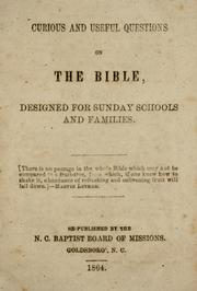 Cover of: Curious and useful questions on the Bible: designed for Sunday schools and families