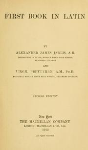 Cover of: First book in Latin by Inglis, Alexander James