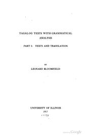 Cover of: Tagalog texts with grammatical analysis by Leonard Bloomfield