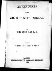 Adventures in the wilds of North America by Lanman, Charles